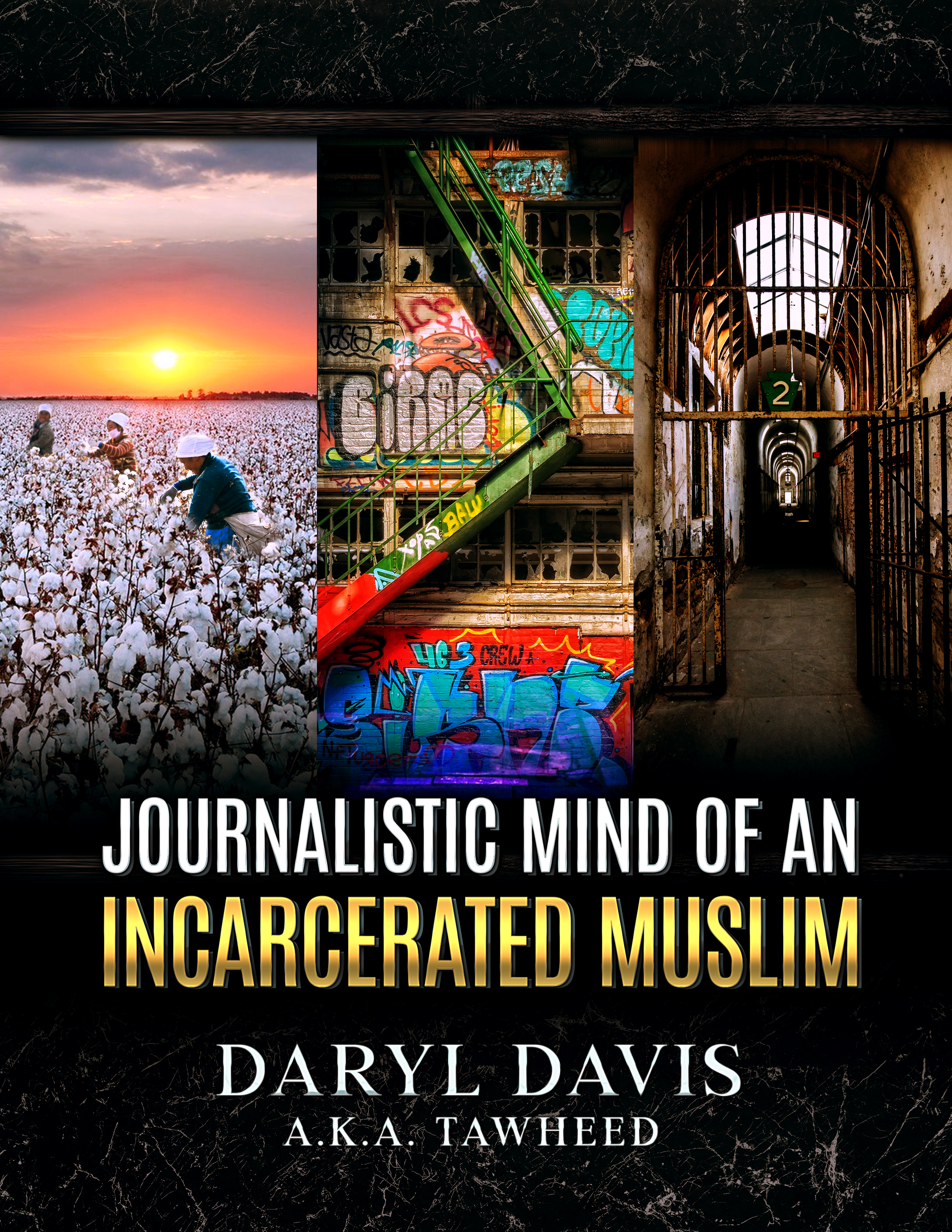 Journalistic Mind of an Incarcerated Muslim